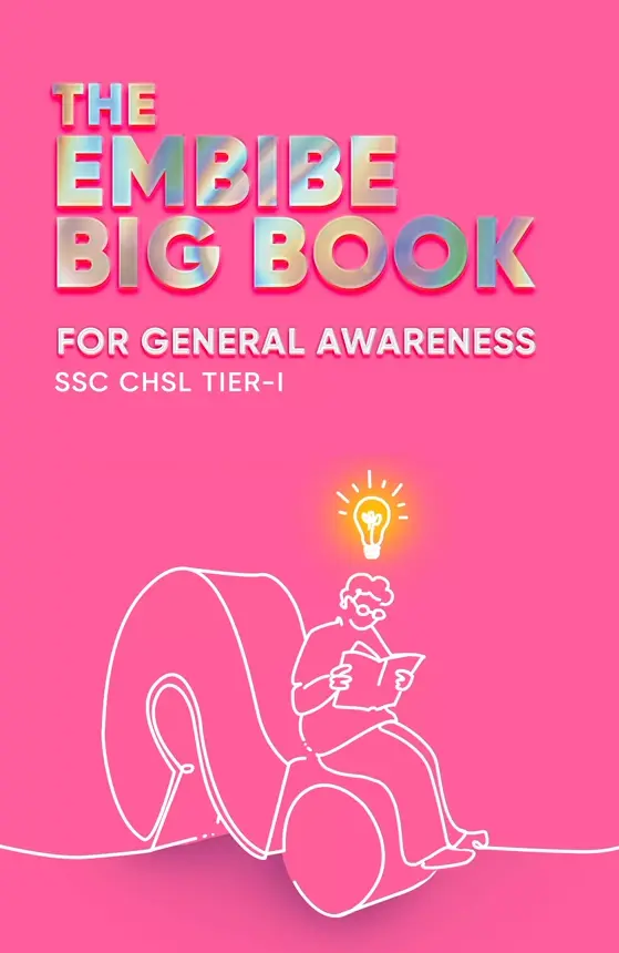 Embibe Big Book for General Awareness for SSC CHSL Tier-I