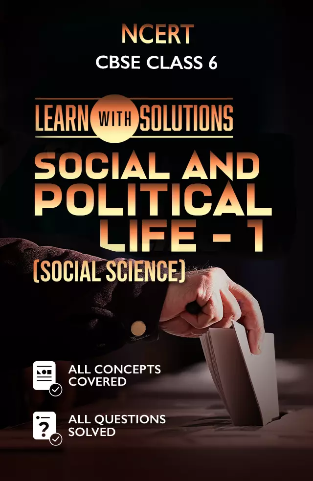 Social and Political Life – 1 (Social Science)