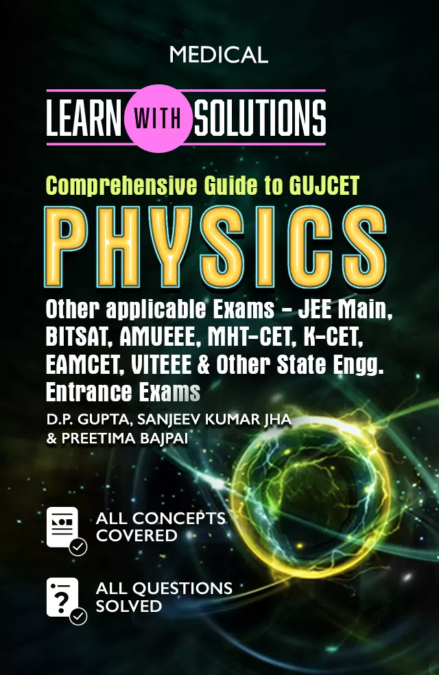 Comprehensive Guide to GUJCET Physics