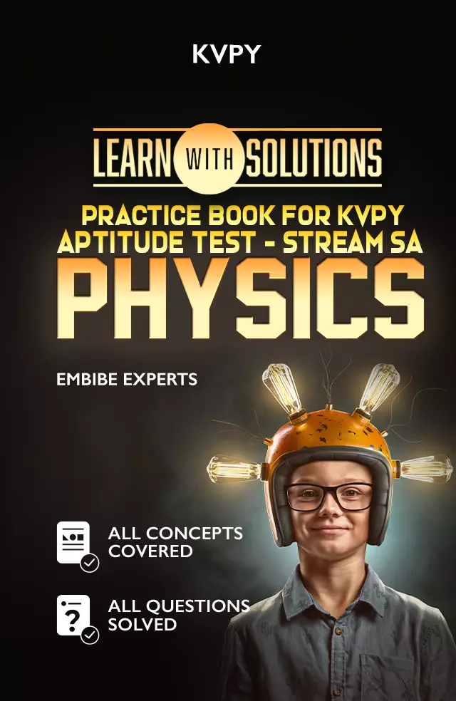 Practice Book for KVPY Aptitude Test – Stream SA Physics