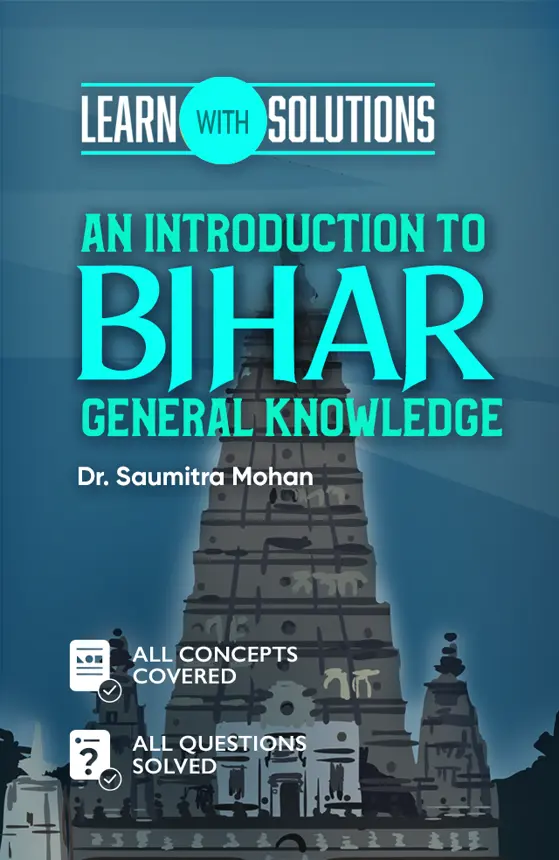 An Introduction to Bihar General Knowledge