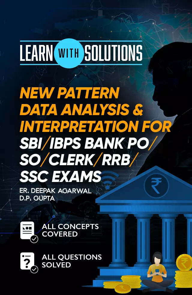 New Pattern Data Analysis & Interpretation For SBI/IBPS Bank PO/SO/Clerk/RRB/SSC Exams