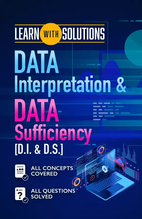 Data Interpretation & Data Sufficiency For SBI, IBPS, RBI, SSC, LIC and Other Competitive Exams