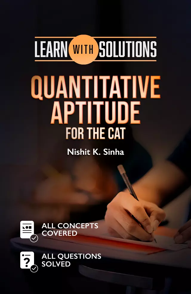 Quantitative Aptitude for the CAT