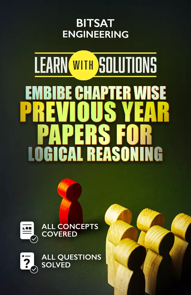 EMBIBE CHAPTER WISE PREVIOUS YEAR PAPERS FOR LOGICAL REASONING