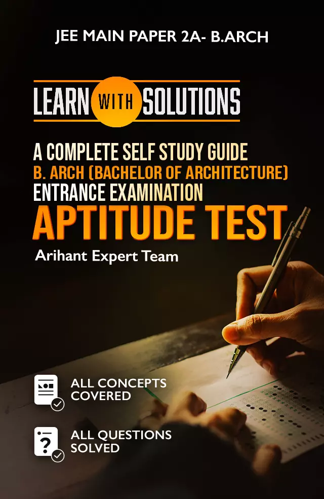 A Complete Self Study Guide B. Arch (Bachelor of Architecture) Entrance Examination Aptitude Test