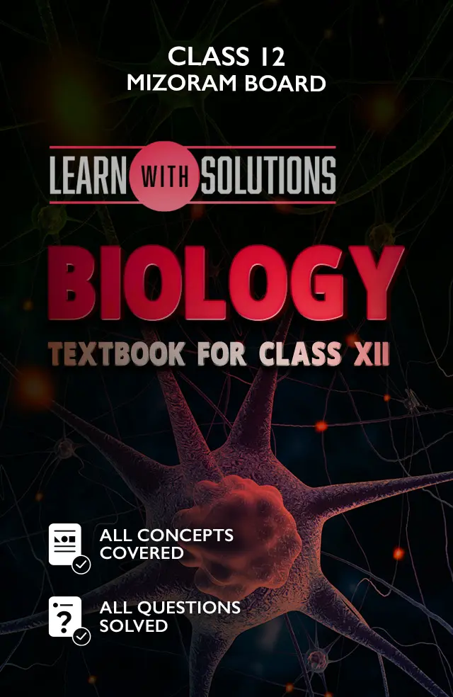 BIOLOGY TEXTBOOK FOR CLASS XII