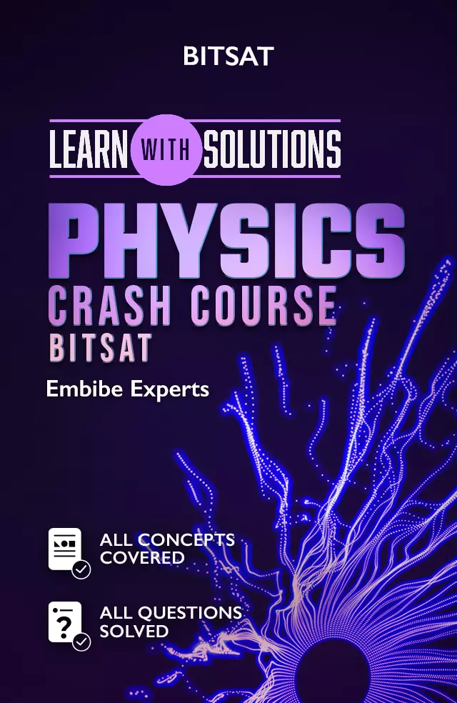 Physics Crash Course BITSAT
