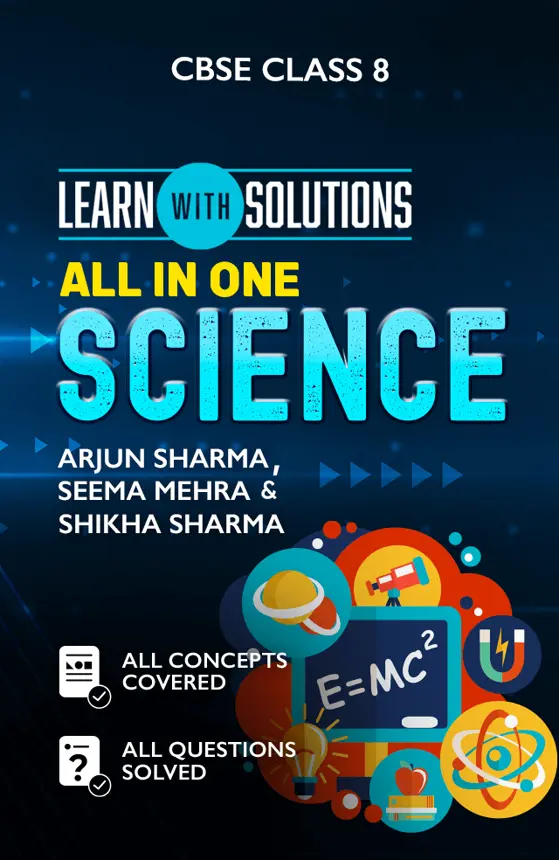 All in One – SCIENCE CBSE Class 8