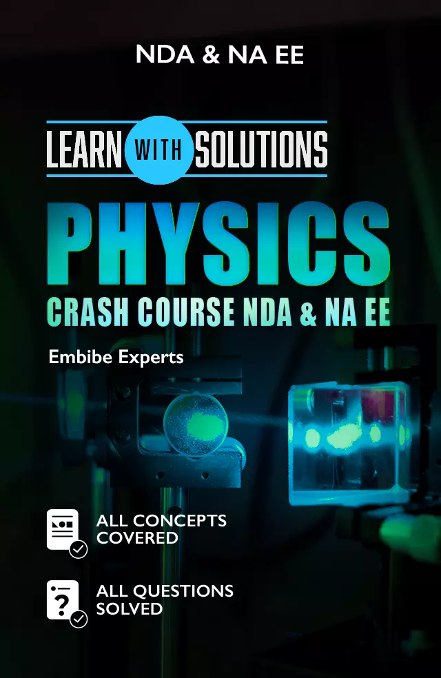 Physics Crash Course NDA & NA EE
